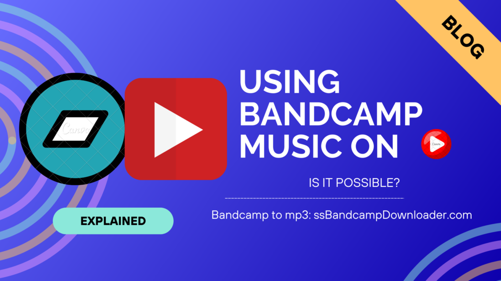 can i use bandcamp music on youTube