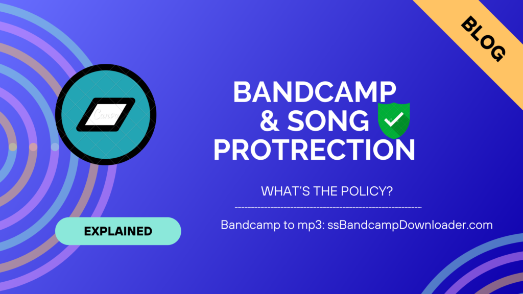 are my songs protected on bandcamp